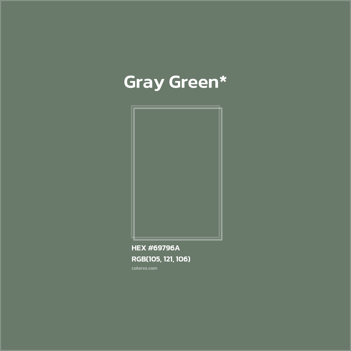 #69796A hex color. RGB, RYB, CMYK, HSL, HSV codes and color conversions. Matching color names, palettes, paints.