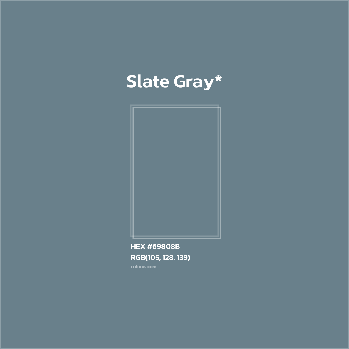 #69808B hex color. RGB, RYB, CMYK, HSL, HSV codes and color conversions. Matching color names, palettes, paints.