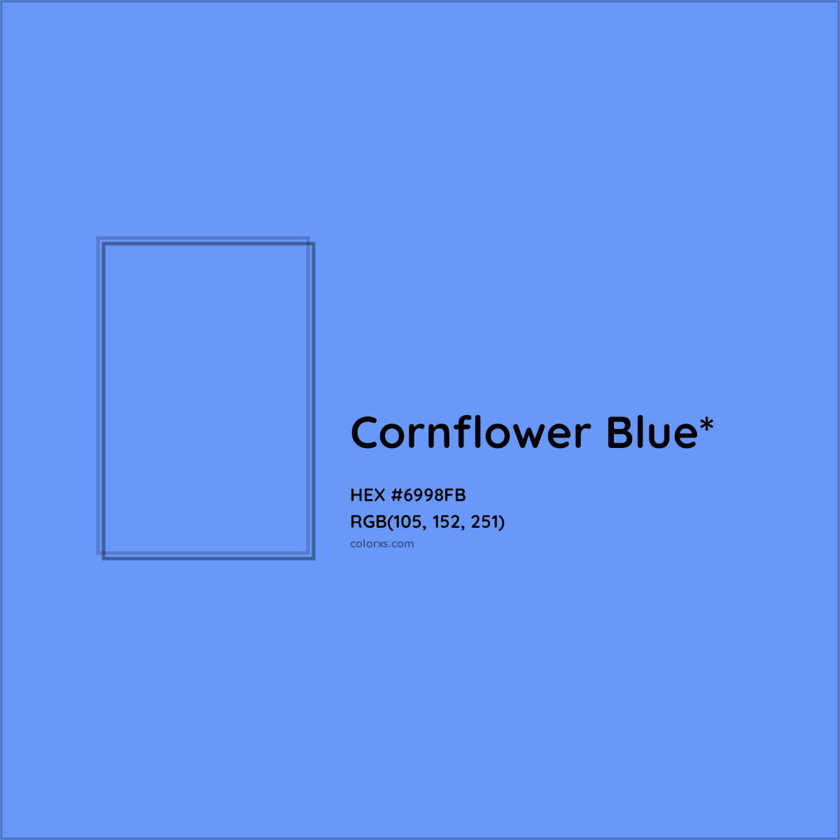 #6998FB hex color. RGB, RYB, CMYK, HSL, HSV codes and color conversions. Matching color names, palettes, paints.