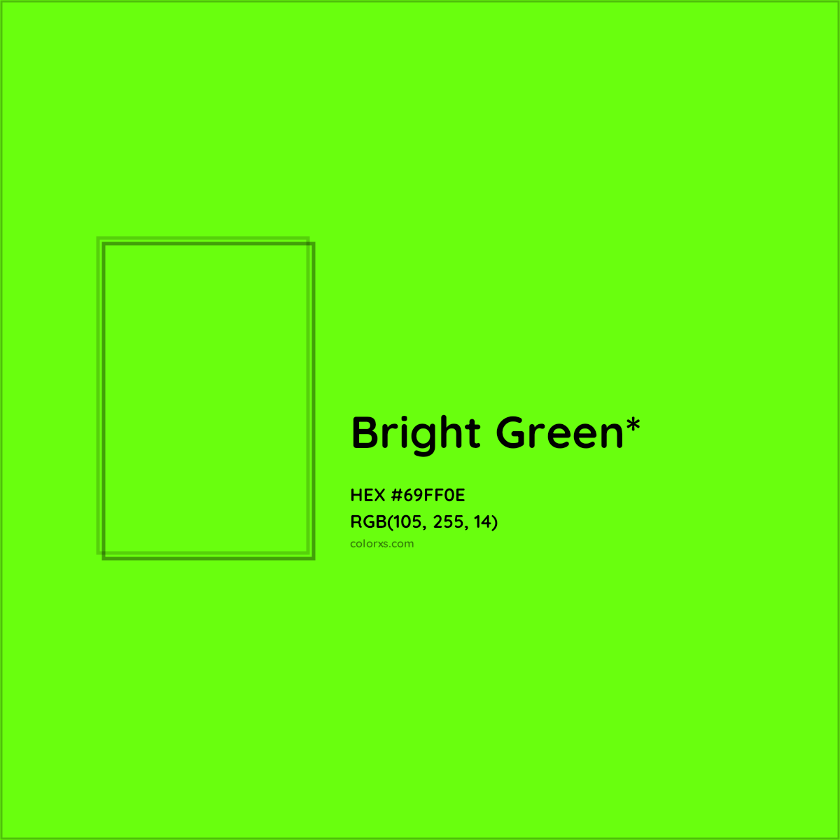 #69FF0E hex color. RGB, RYB, CMYK, HSL, HSV codes and color conversions. Matching color names, palettes, paints.