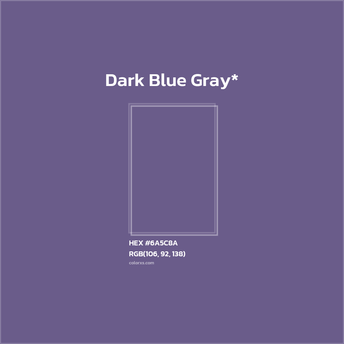 #6A5C8A hex color. RGB, RYB, CMYK, HSL, HSV codes and color conversions. Matching color names, palettes, paints.
