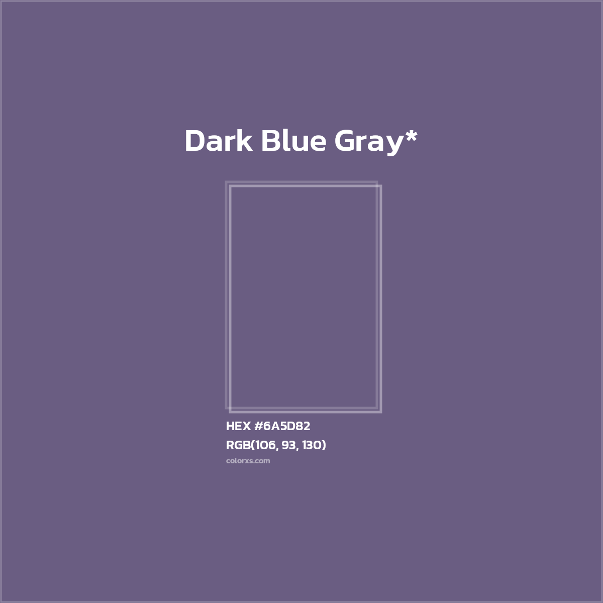 #6A5D82 hex color. RGB, RYB, CMYK, HSL, HSV codes and color conversions. Matching color names, palettes, paints.
