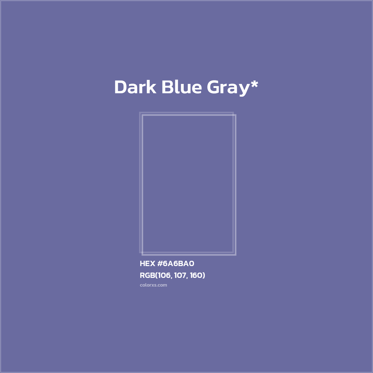 #6A6BA0 hex color. RGB, RYB, CMYK, HSL, HSV codes and color conversions. Matching color names, palettes, paints.