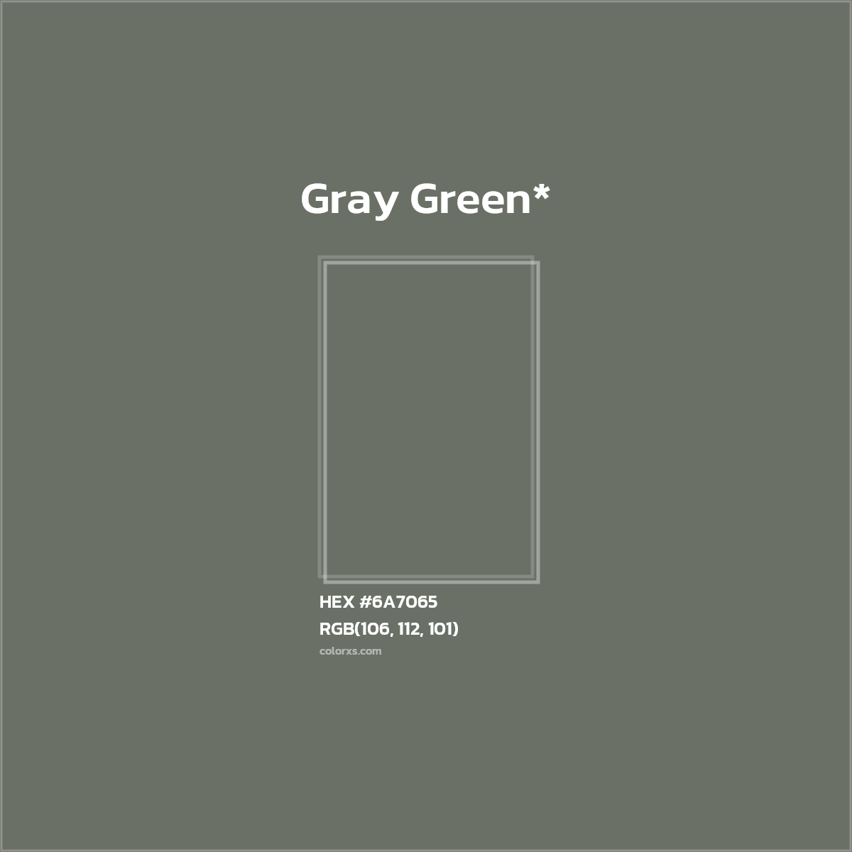 #6A7065 hex color. RGB, RYB, CMYK, HSL, HSV codes and color conversions. Matching color names, palettes, paints.