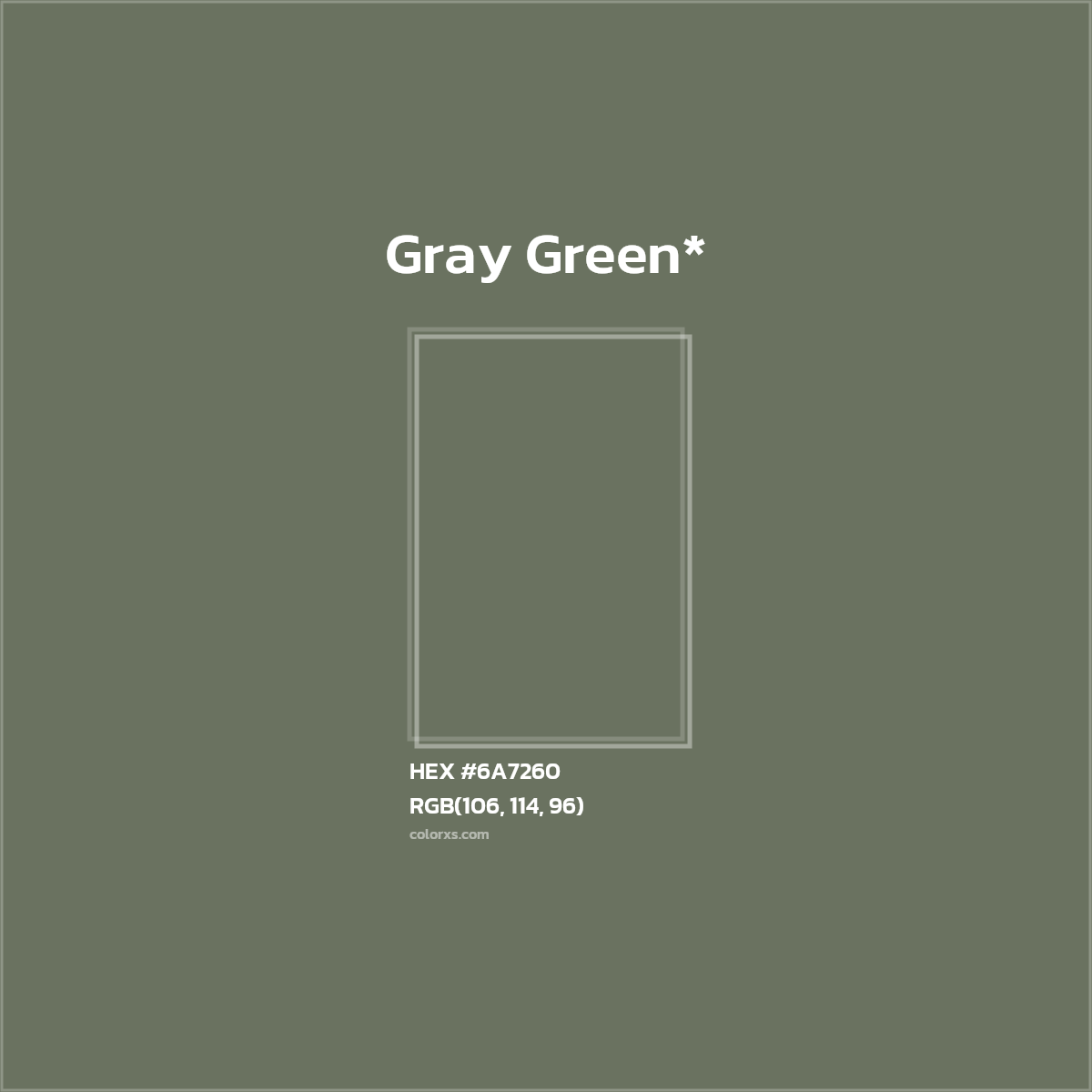 #6A7260 hex color. RGB, RYB, CMYK, HSL, HSV codes and color conversions. Matching color names, palettes, paints.