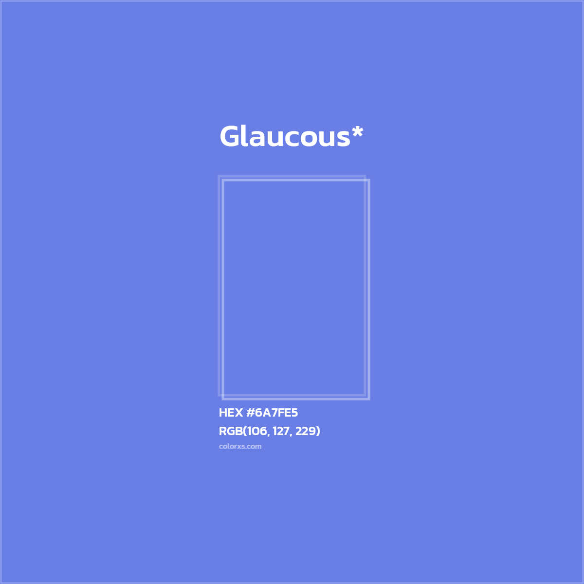 #6A7FE5 hex color. RGB, RYB, CMYK, HSL, HSV codes and color conversions. Matching color names, palettes, paints.