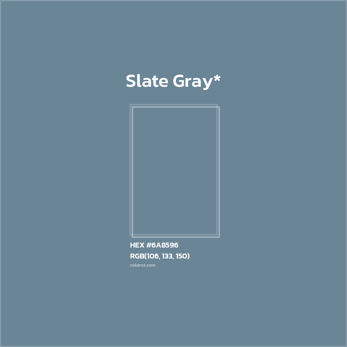 #6A8596 hex color. RGB, RYB, CMYK, HSL, HSV codes and color conversions. Matching color names, palettes, paints.