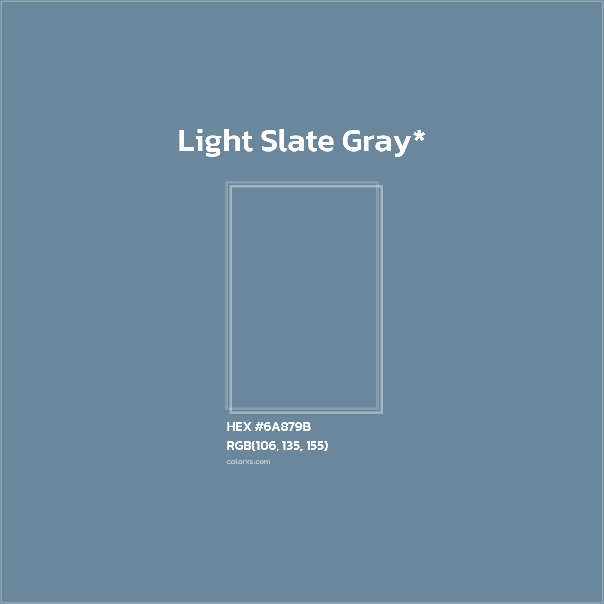 #6A879B hex color. RGB, RYB, CMYK, HSL, HSV codes and color conversions. Matching color names, palettes, paints.