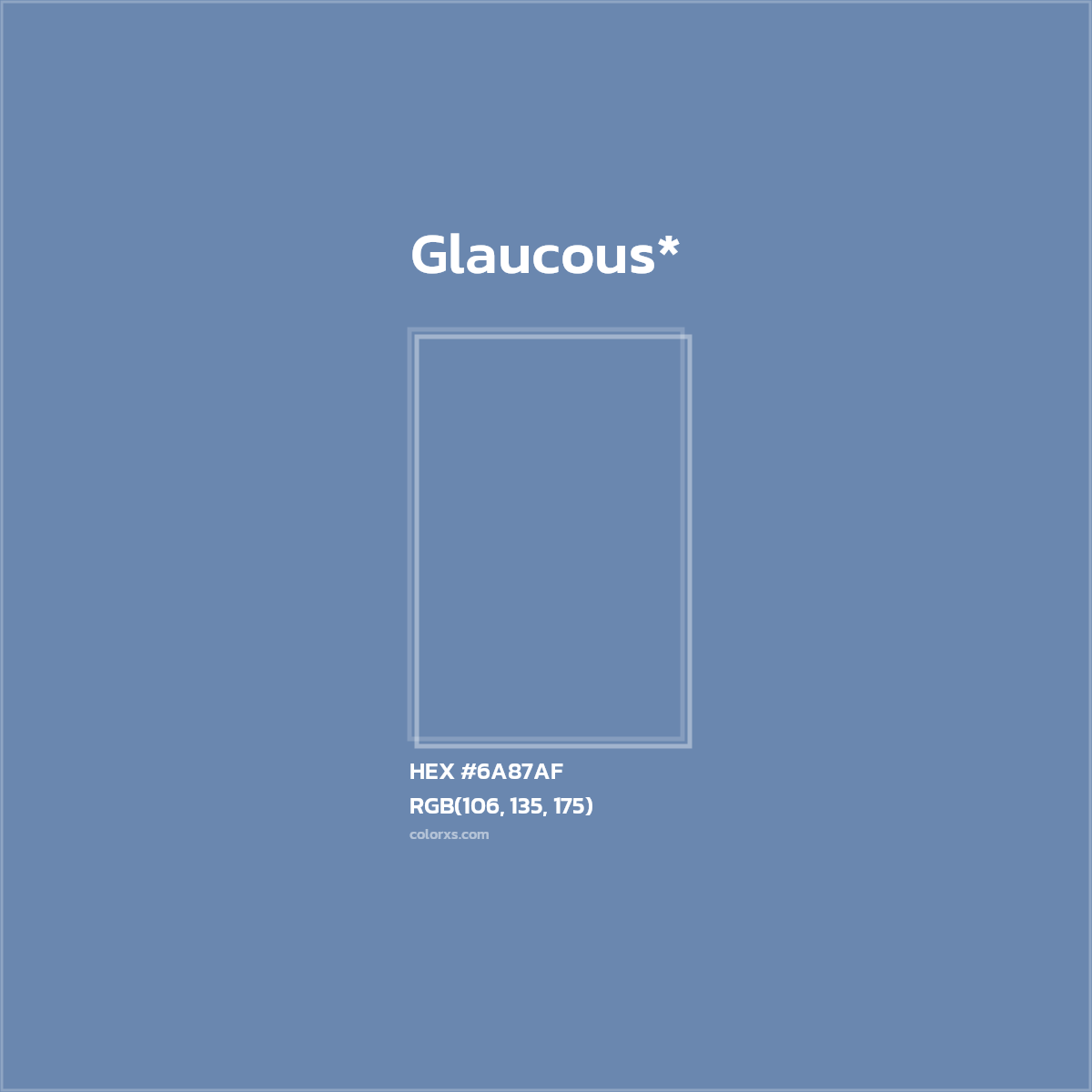 #6A87AF hex color. RGB, RYB, CMYK, HSL, HSV codes and color conversions. Matching color names, palettes, paints.