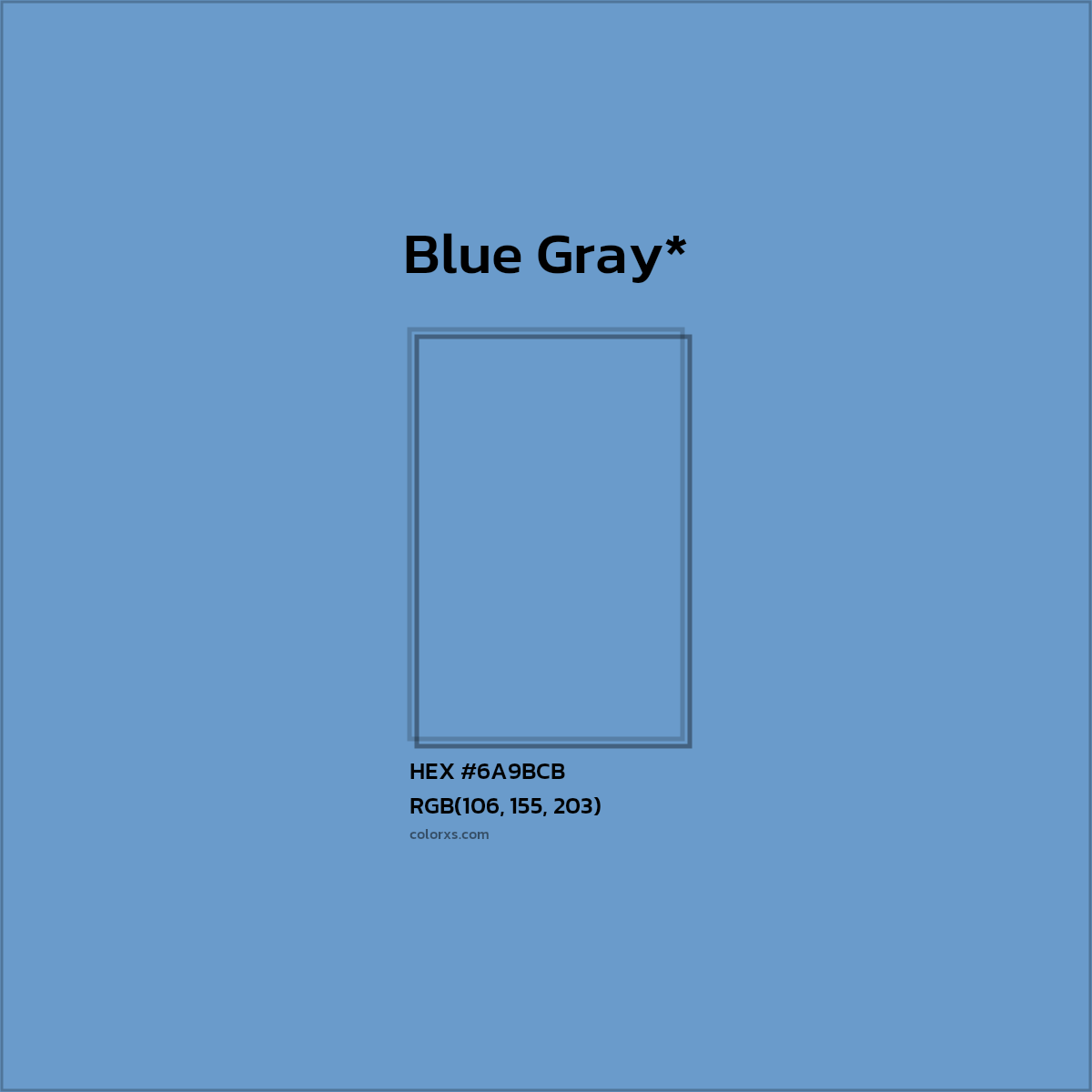#6A9BCB hex color. RGB, RYB, CMYK, HSL, HSV codes and color conversions. Matching color names, palettes, paints.