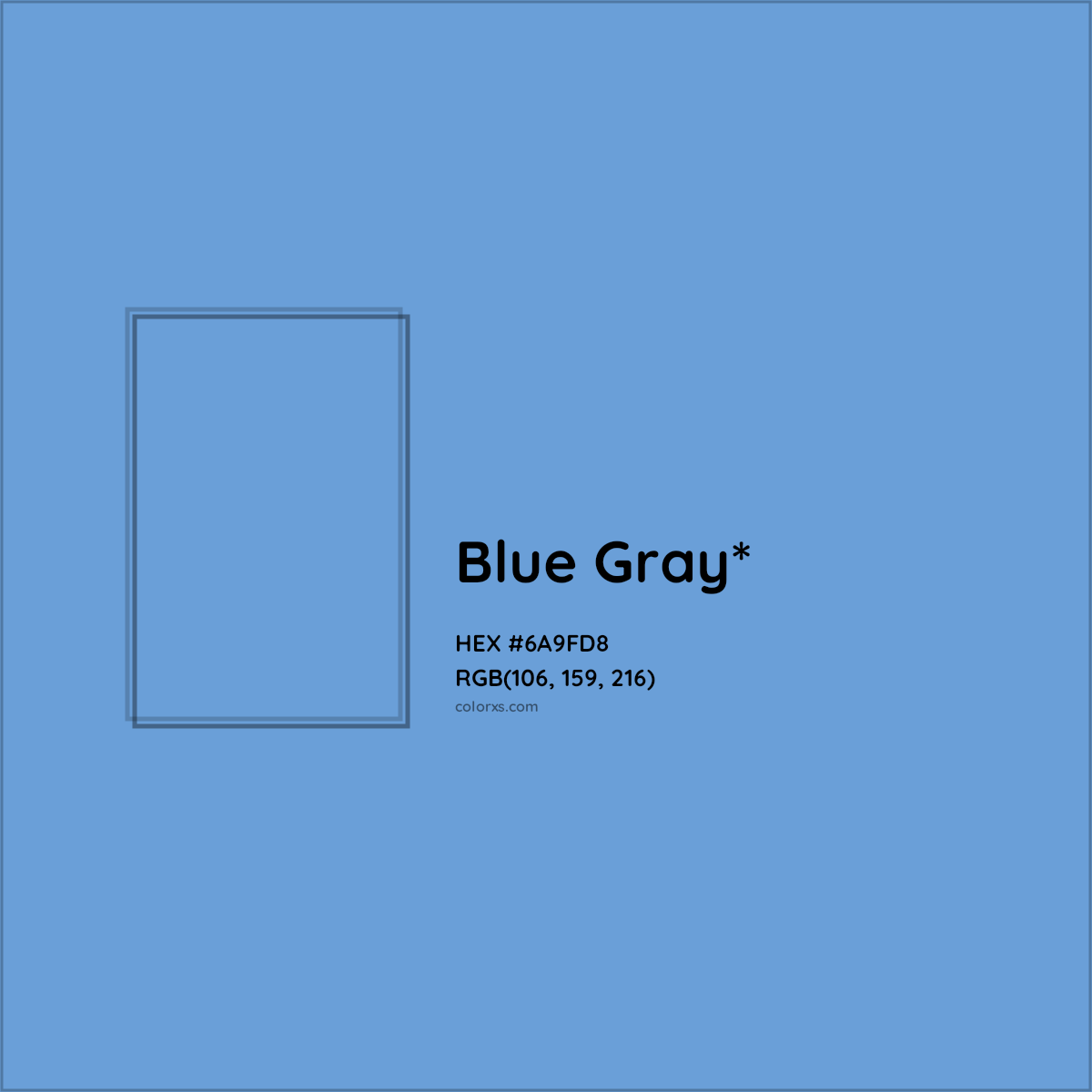#6A9FD8 hex color. RGB, RYB, CMYK, HSL, HSV codes and color conversions. Matching color names, palettes, paints.