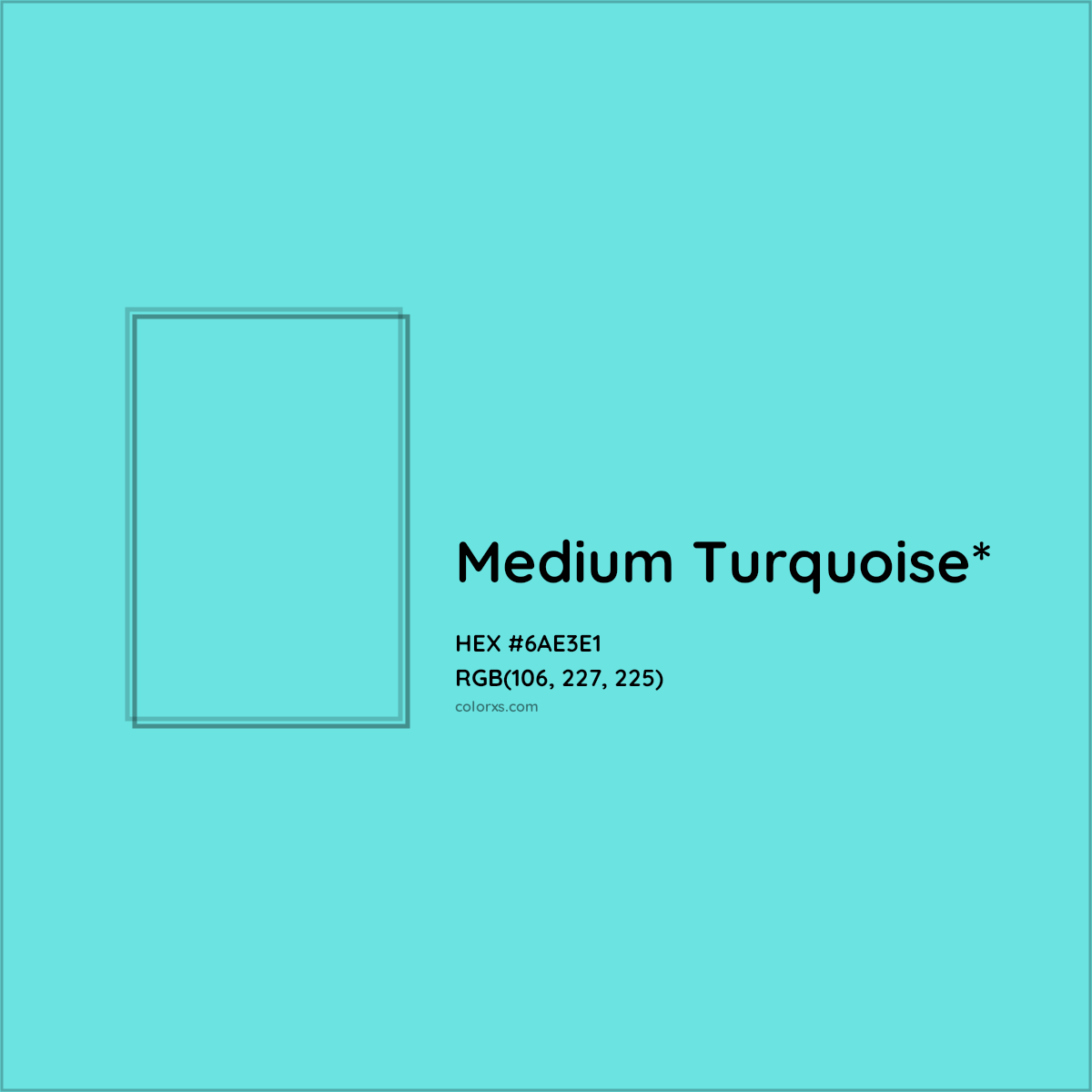 #6AE3E1 hex color. RGB, RYB, CMYK, HSL, HSV codes and color conversions. Matching color names, palettes, paints.
