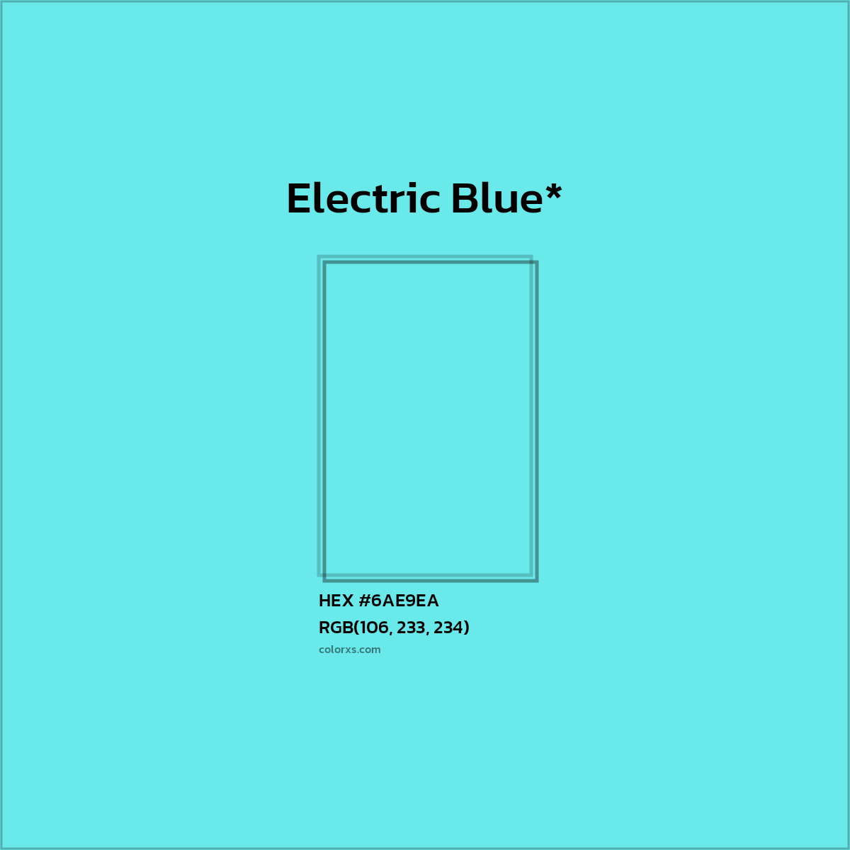 #6AE9EA hex color. RGB, RYB, CMYK, HSL, HSV codes and color conversions. Matching color names, palettes, paints.
