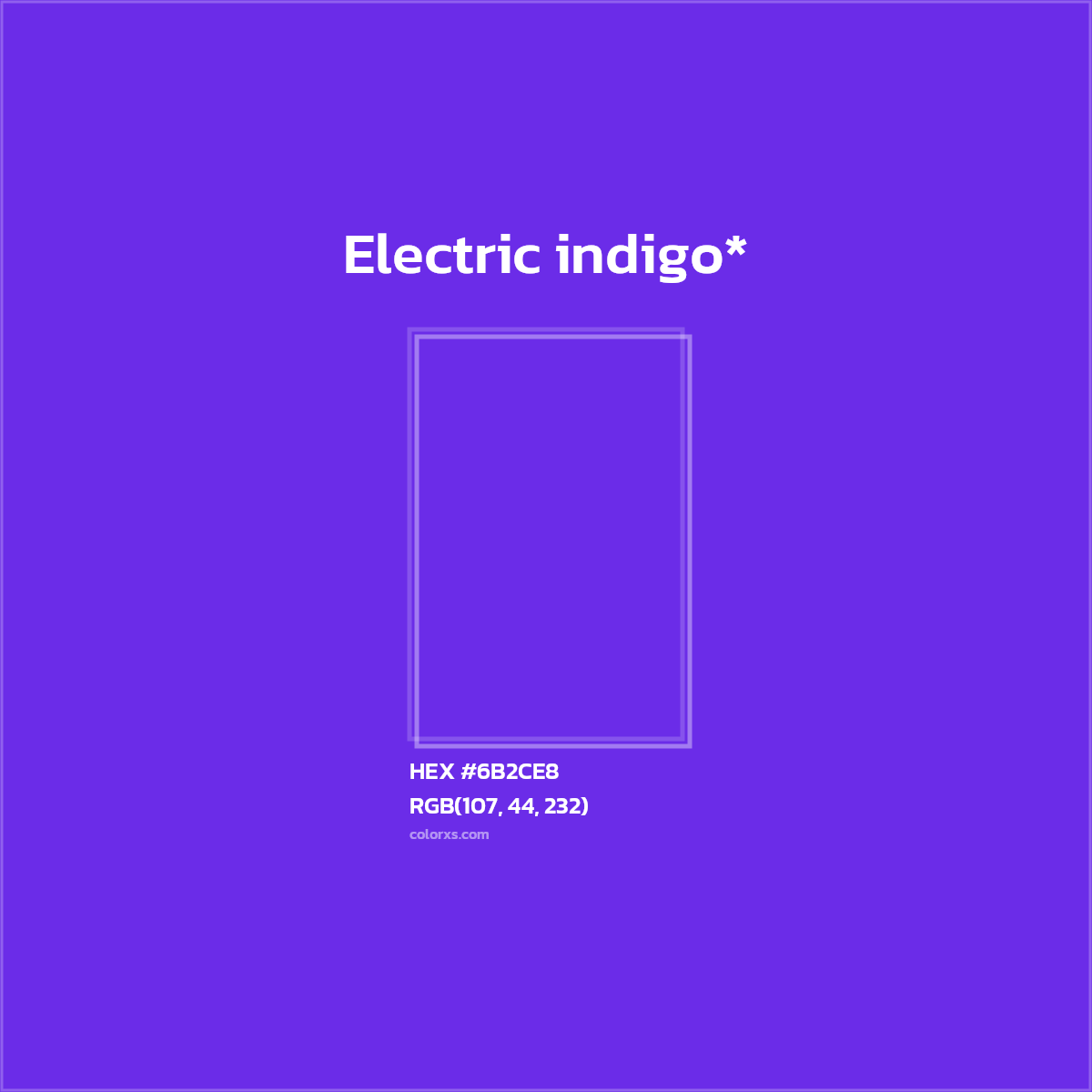 #6B2CE8 hex color. RGB, RYB, CMYK, HSL, HSV codes and color conversions. Matching color names, palettes, paints.