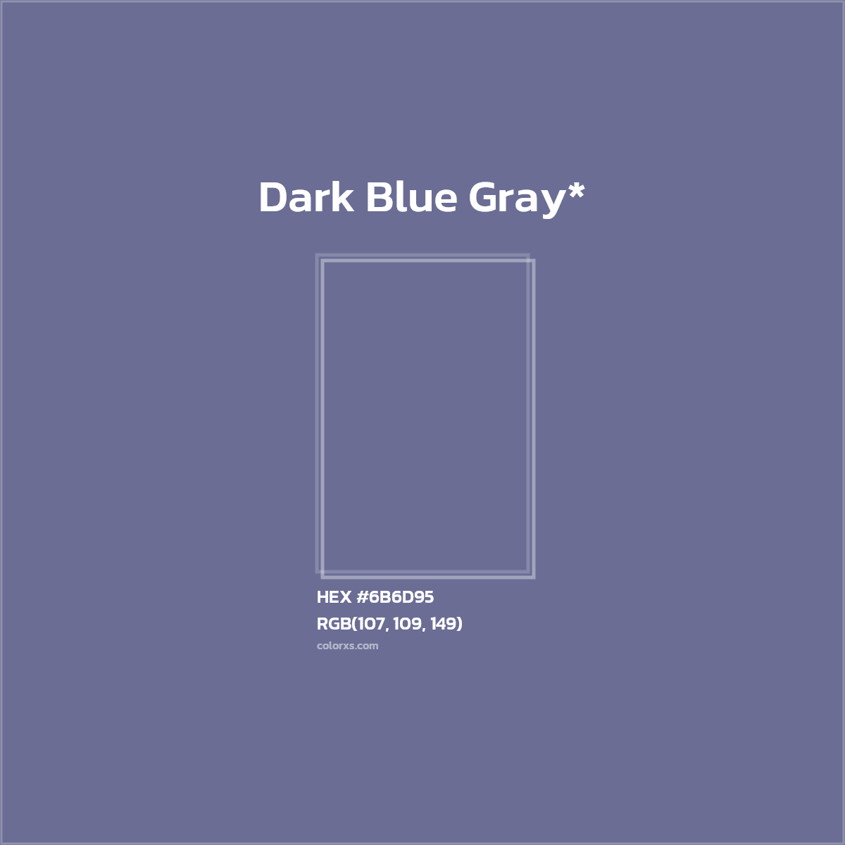 #6B6D95 hex color. RGB, RYB, CMYK, HSL, HSV codes and color conversions. Matching color names, palettes, paints.