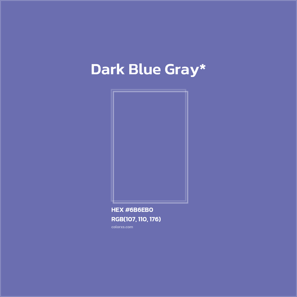 #6B6EB0 hex color. RGB, RYB, CMYK, HSL, HSV codes and color conversions. Matching color names, palettes, paints.
