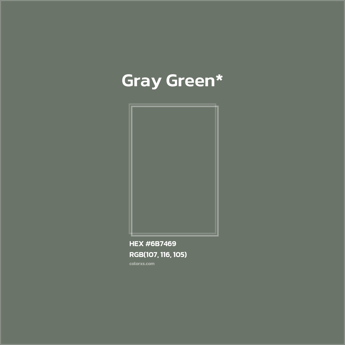 #6B7469 hex color. RGB, RYB, CMYK, HSL, HSV codes and color conversions. Matching color names, palettes, paints.