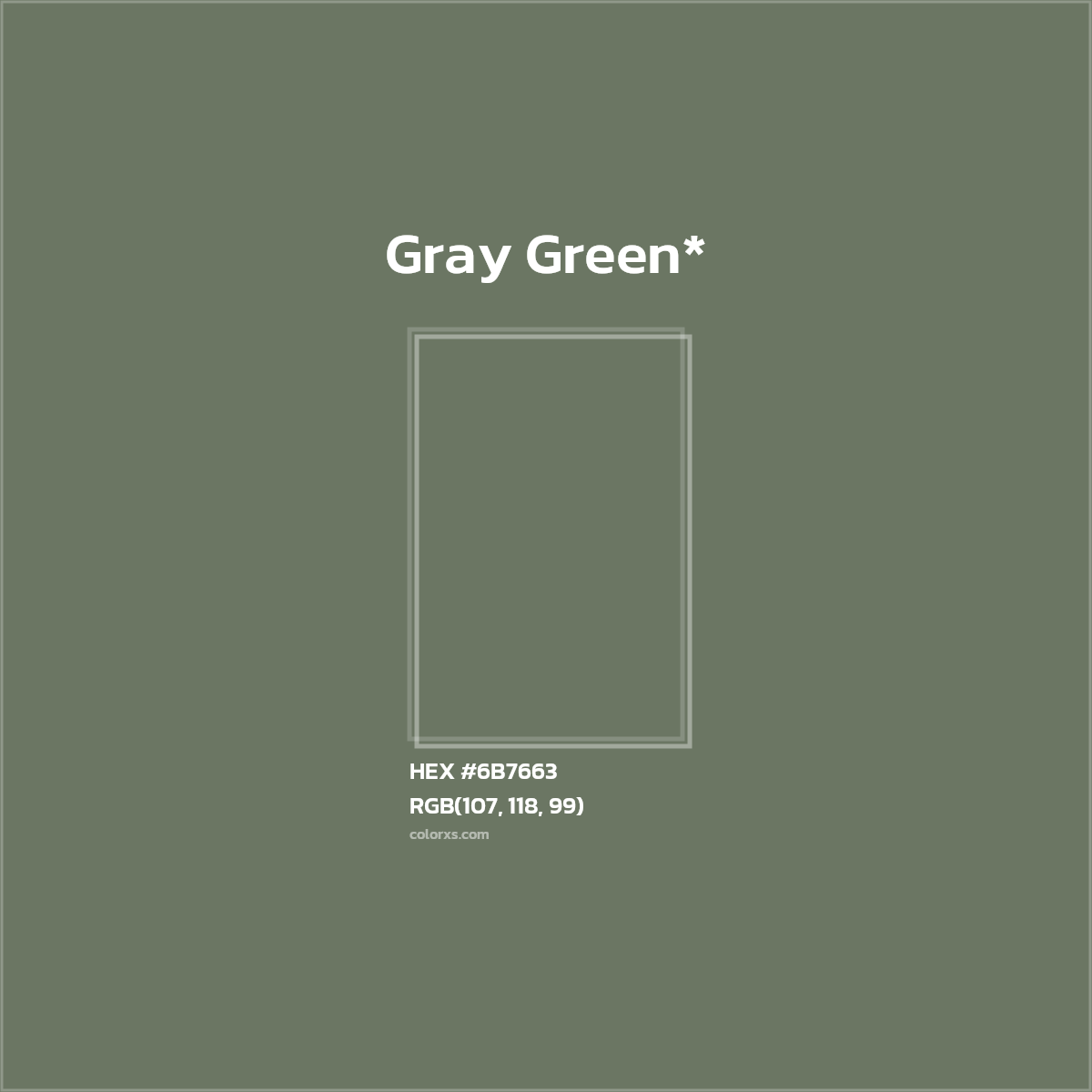 #6B7663 hex color. RGB, RYB, CMYK, HSL, HSV codes and color conversions. Matching color names, palettes, paints.