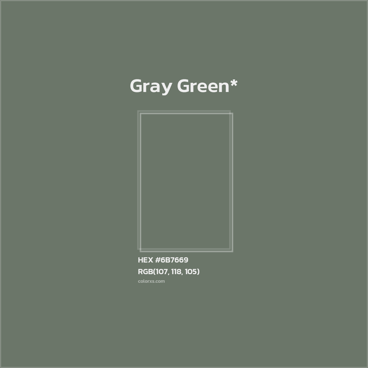 #6B7669 hex color. RGB, RYB, CMYK, HSL, HSV codes and color conversions. Matching color names, palettes, paints.