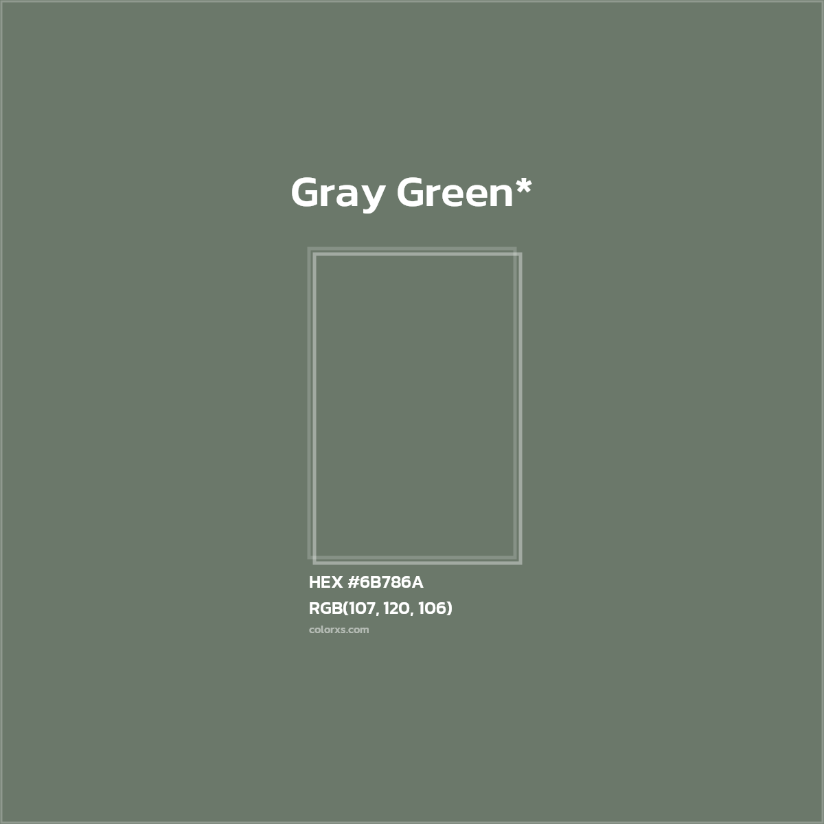 #6B786A hex color. RGB, RYB, CMYK, HSL, HSV codes and color conversions. Matching color names, palettes, paints.