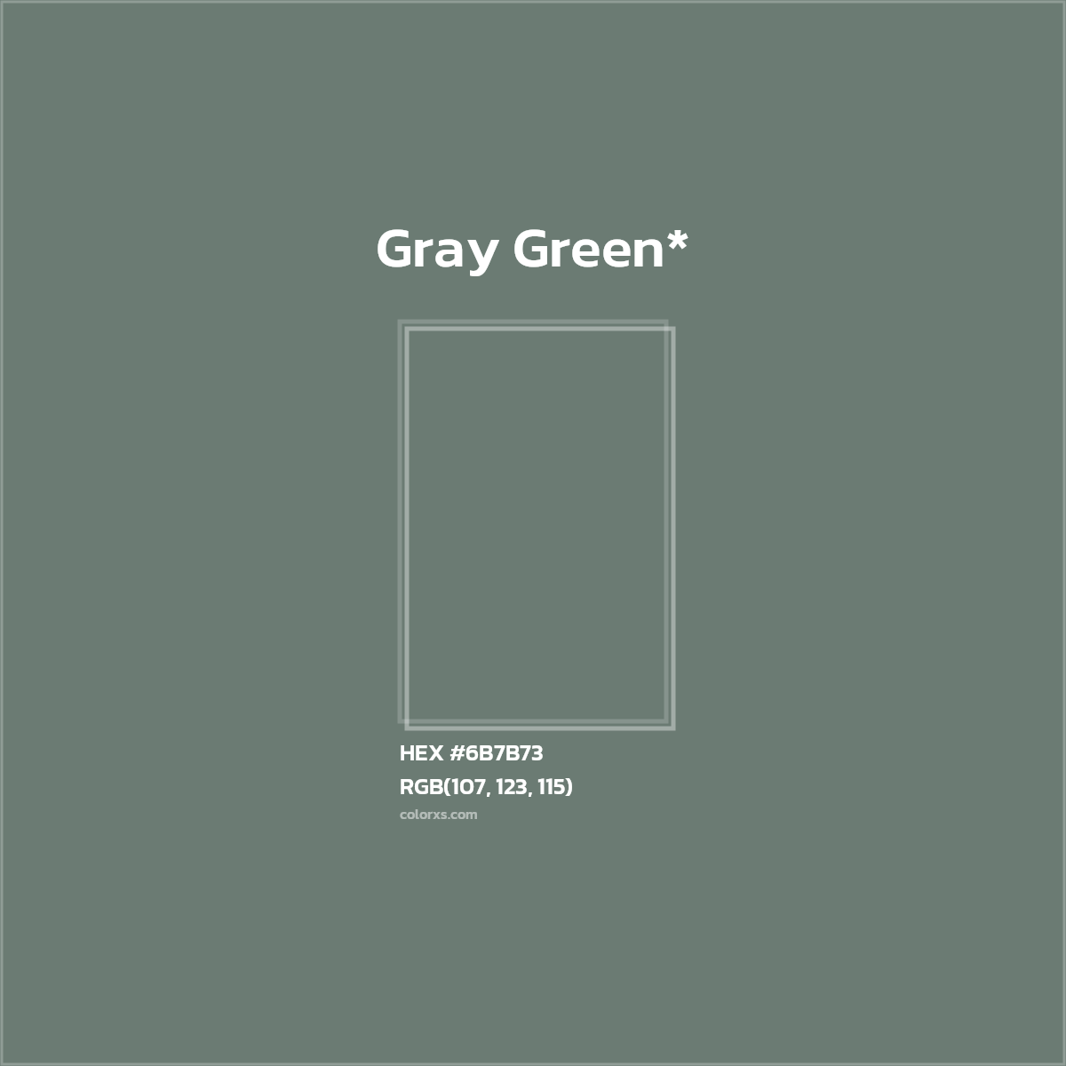 #6B7B73 hex color. RGB, RYB, CMYK, HSL, HSV codes and color conversions. Matching color names, palettes, paints.