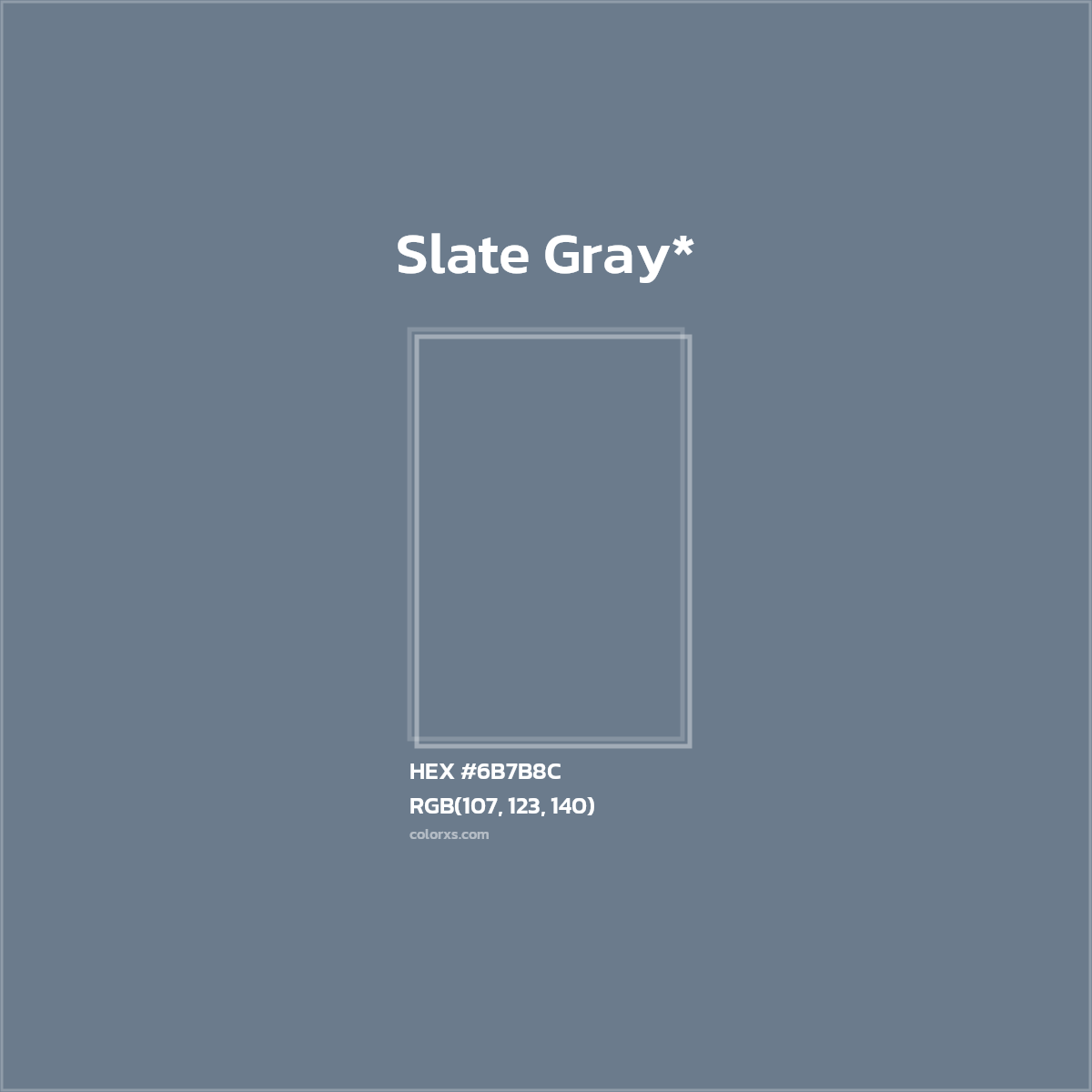 #6B7B8C hex color. RGB, RYB, CMYK, HSL, HSV codes and color conversions. Matching color names, palettes, paints.