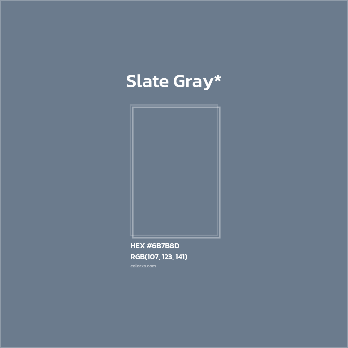 #6B7B8D hex color. RGB, RYB, CMYK, HSL, HSV codes and color conversions. Matching color names, palettes, paints.