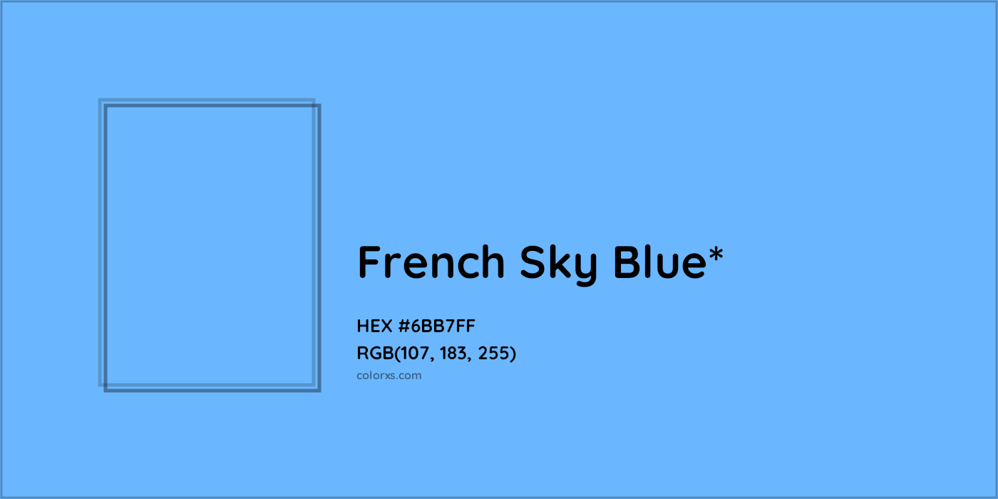 #6BB7FF hex color. RGB, RYB, CMYK, HSL, HSV codes and color conversions. Matching color names, palettes, paints.