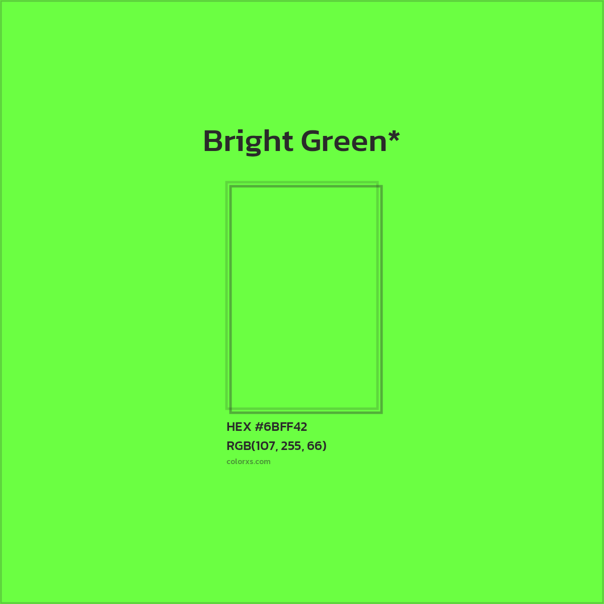 #6BFF42 hex color. RGB, RYB, CMYK, HSL, HSV codes and color conversions. Matching color names, palettes, paints.