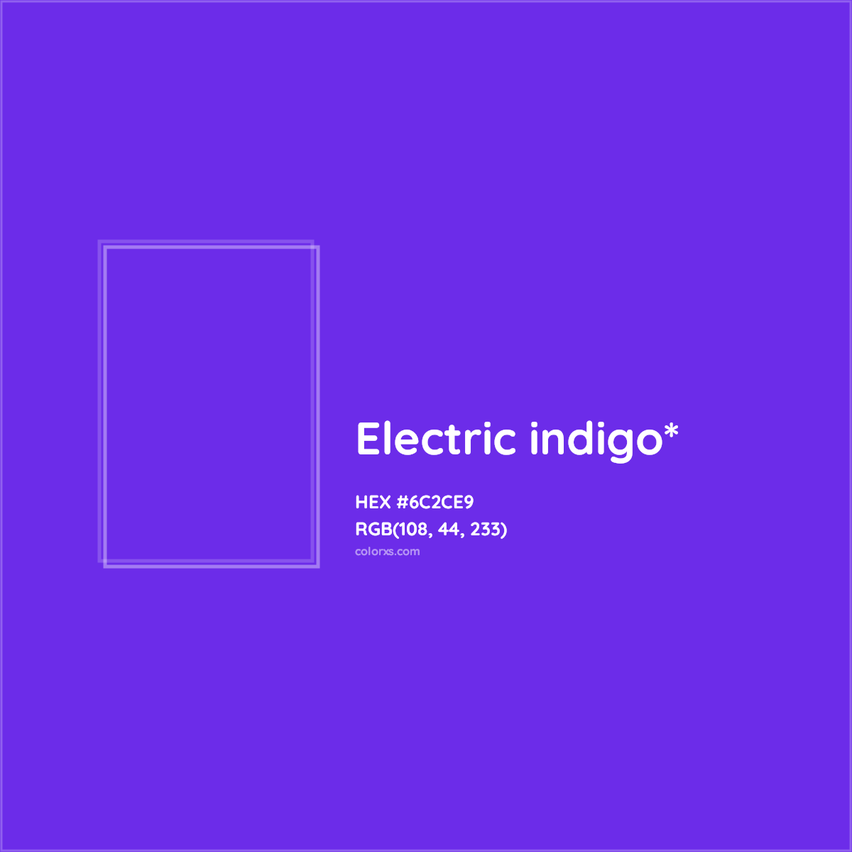 #6C2CE9 hex color. RGB, RYB, CMYK, HSL, HSV codes and color conversions. Matching color names, palettes, paints.