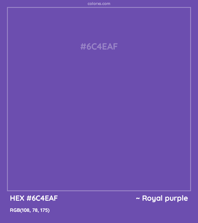 #6C4EAF hex color. RGB, RYB, CMYK, HSL, HSV codes and color conversions. Matching color names, palettes, paints.