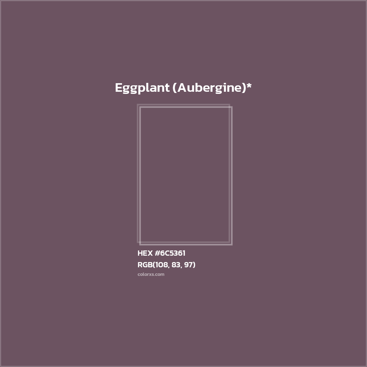 #6C5361 hex color. RGB, RYB, CMYK, HSL, HSV codes and color conversions. Matching color names, palettes, paints.