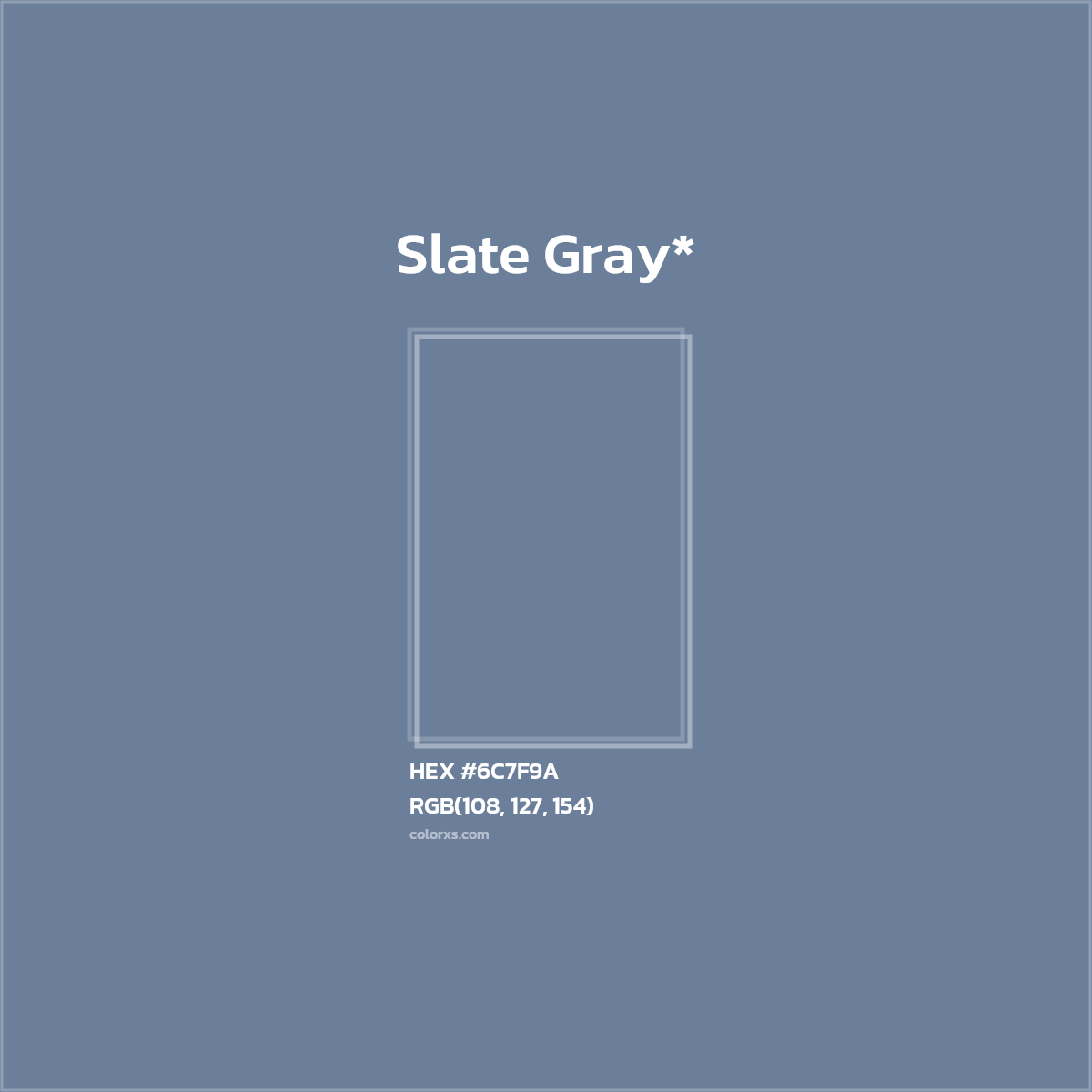 #6C7F9A hex color. RGB, RYB, CMYK, HSL, HSV codes and color conversions. Matching color names, palettes, paints.