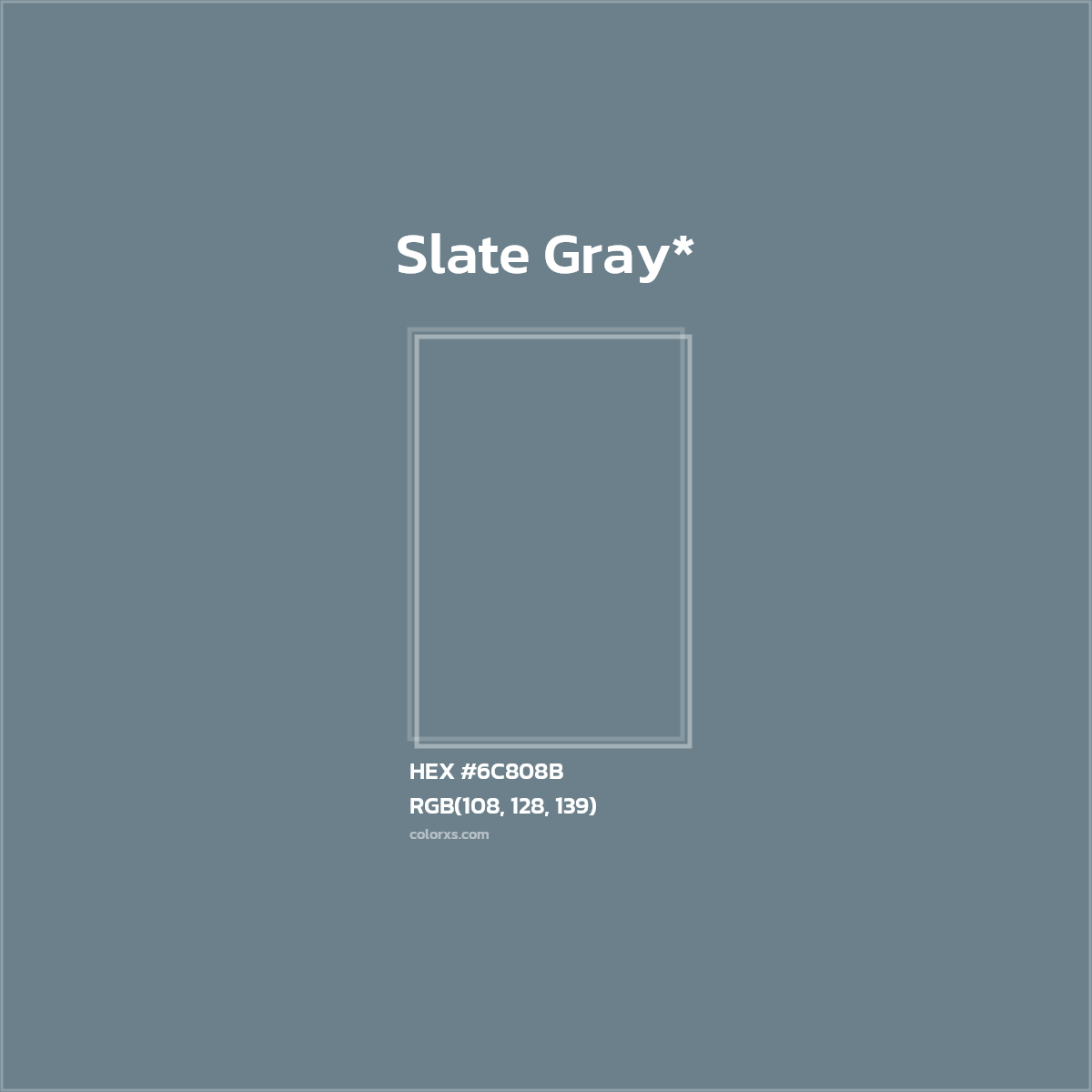 #6C808B hex color. RGB, RYB, CMYK, HSL, HSV codes and color conversions. Matching color names, palettes, paints.