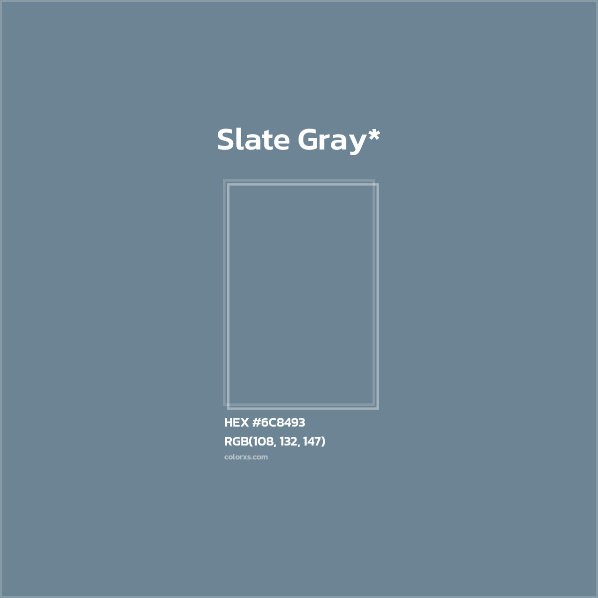 #6C8493 hex color. RGB, RYB, CMYK, HSL, HSV codes and color conversions. Matching color names, palettes, paints.