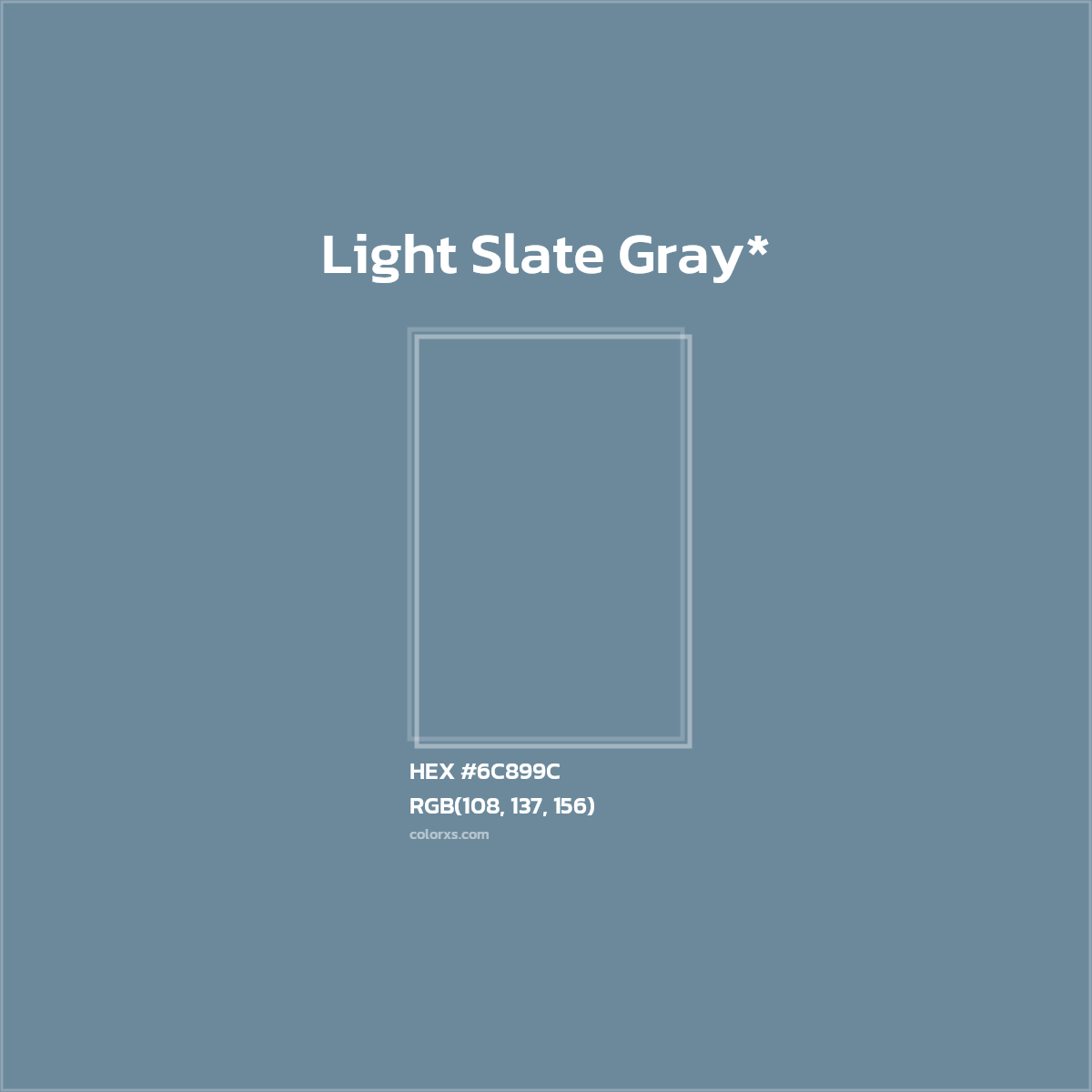 #6C899C hex color. RGB, RYB, CMYK, HSL, HSV codes and color conversions. Matching color names, palettes, paints.