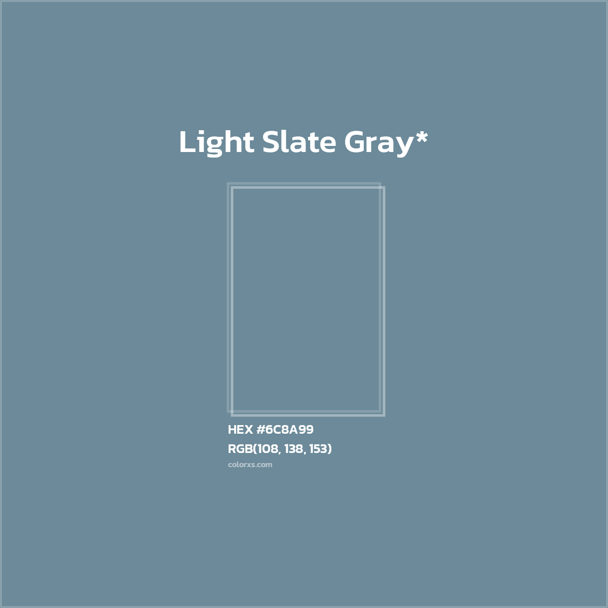 #6C8A99 hex color. RGB, RYB, CMYK, HSL, HSV codes and color conversions. Matching color names, palettes, paints.