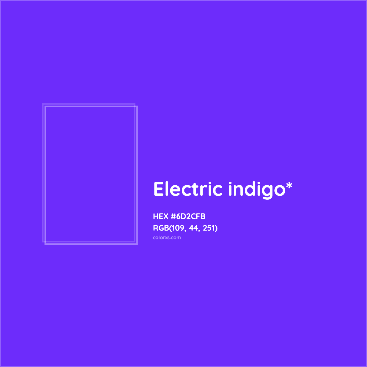 #6D2CFB hex color. RGB, RYB, CMYK, HSL, HSV codes and color conversions. Matching color names, palettes, paints.