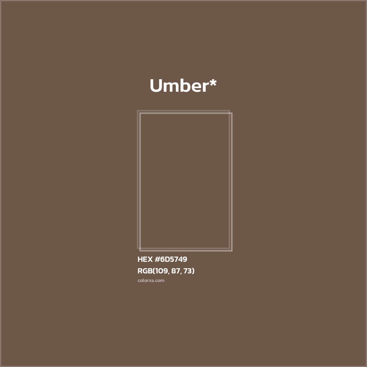 #6D5749 hex color. RGB, RYB, CMYK, HSL, HSV codes and color conversions. Matching color names, palettes, paints.