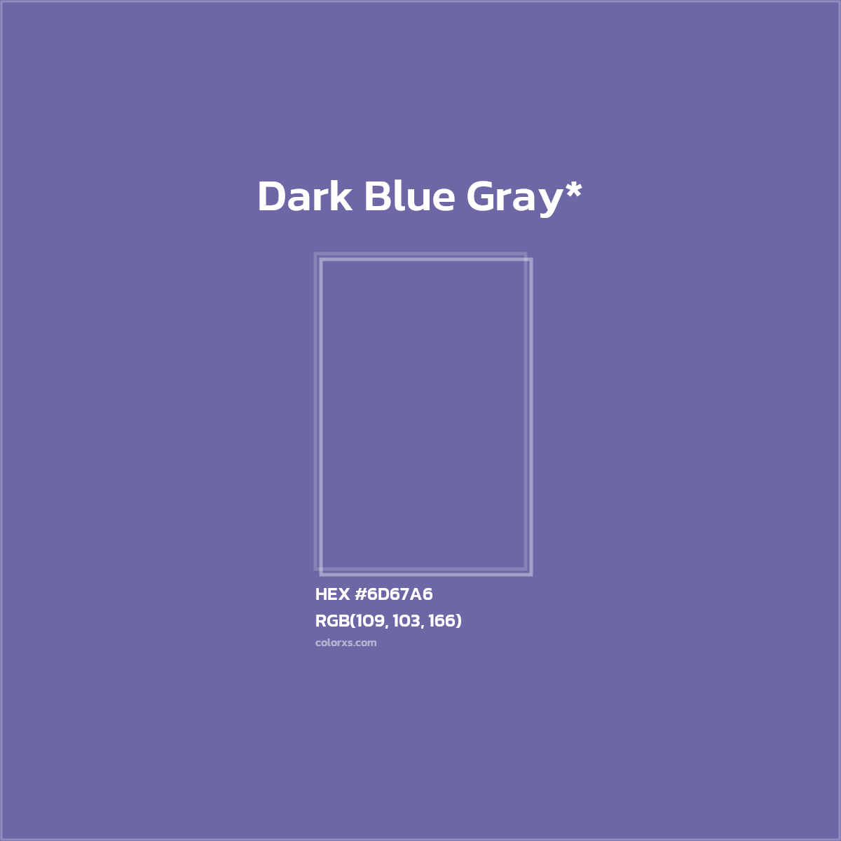 #6D67A6 hex color. RGB, RYB, CMYK, HSL, HSV codes and color conversions. Matching color names, palettes, paints.