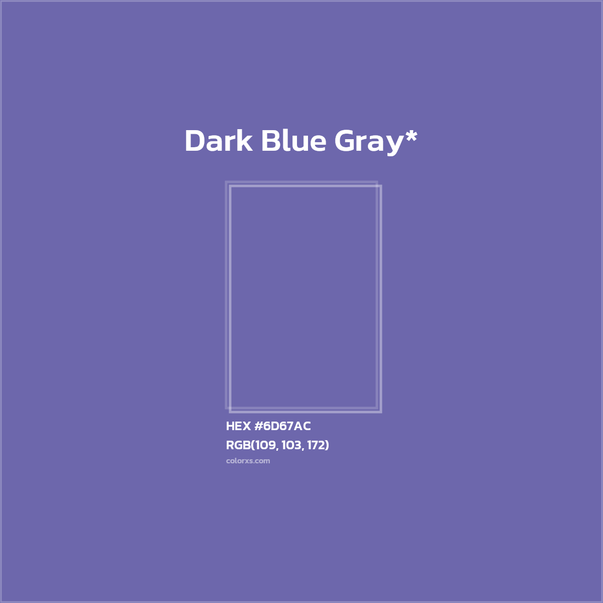 #6D67AC hex color. RGB, RYB, CMYK, HSL, HSV codes and color conversions. Matching color names, palettes, paints.