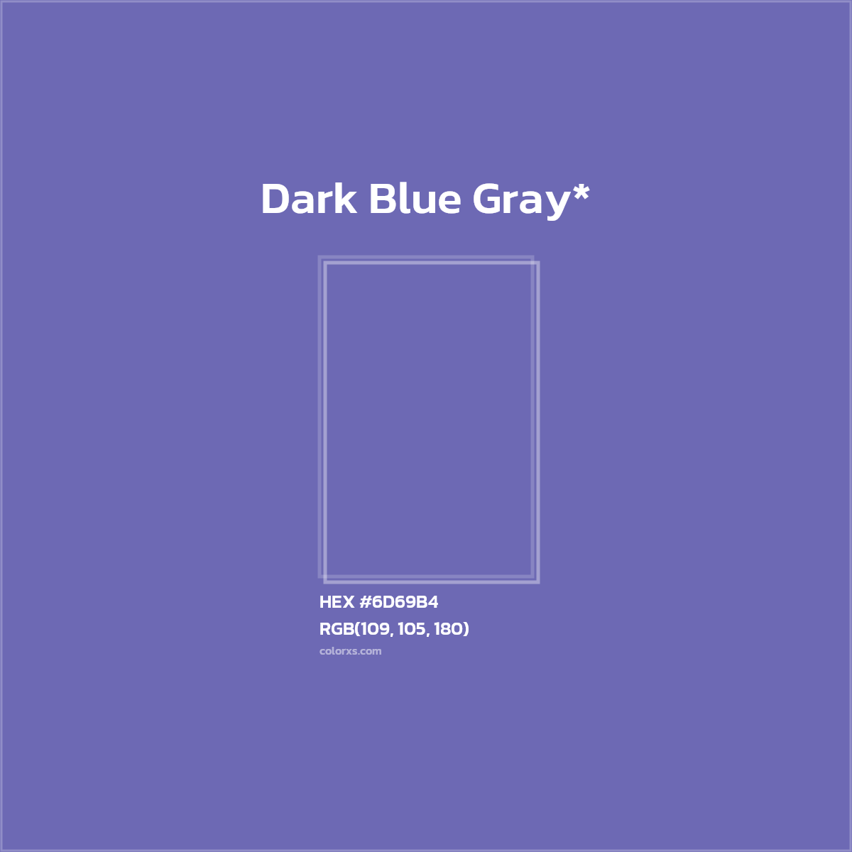 #6D69B4 hex color. RGB, RYB, CMYK, HSL, HSV codes and color conversions. Matching color names, palettes, paints.