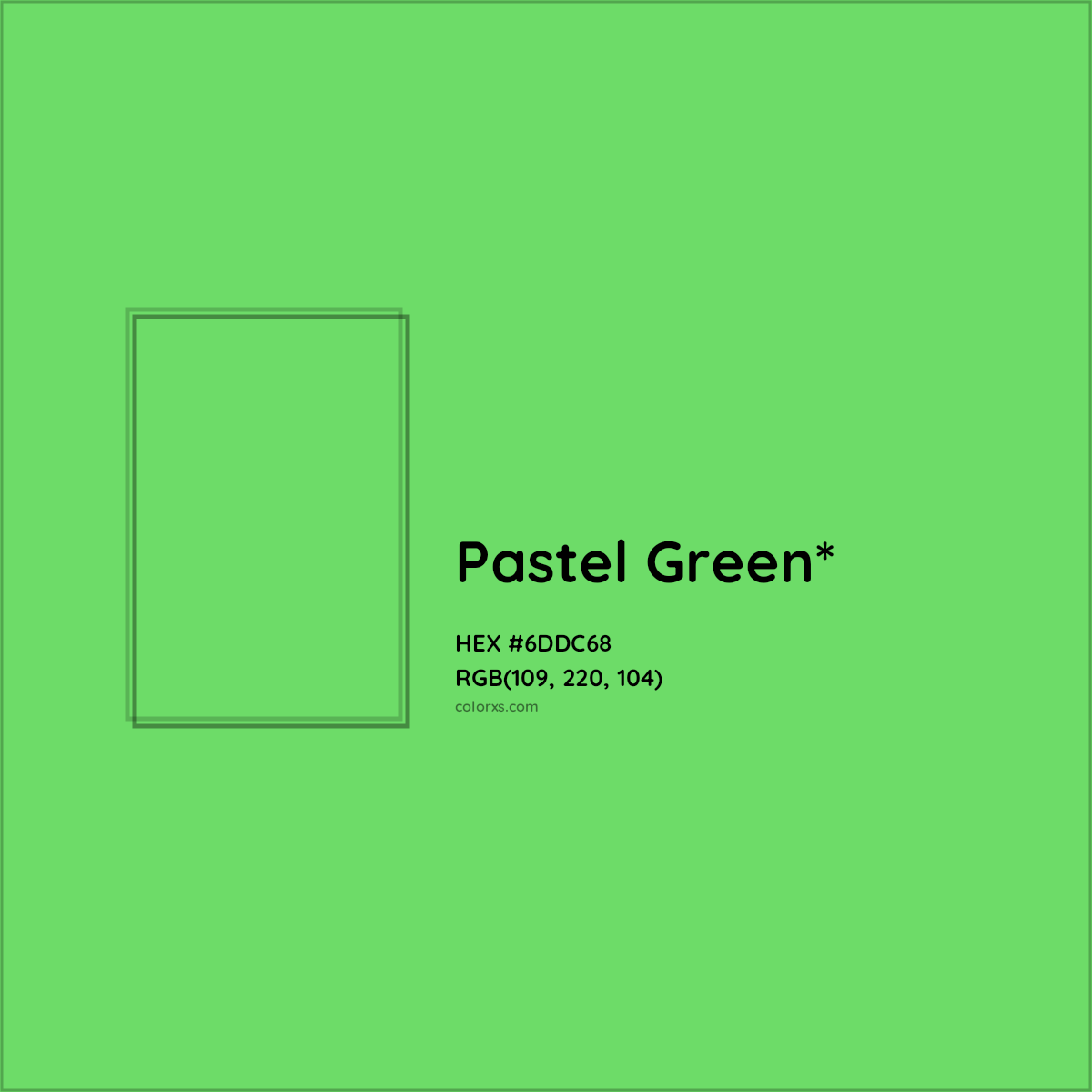 #6DDC68 hex color. RGB, RYB, CMYK, HSL, HSV codes and color conversions. Matching color names, palettes, paints.