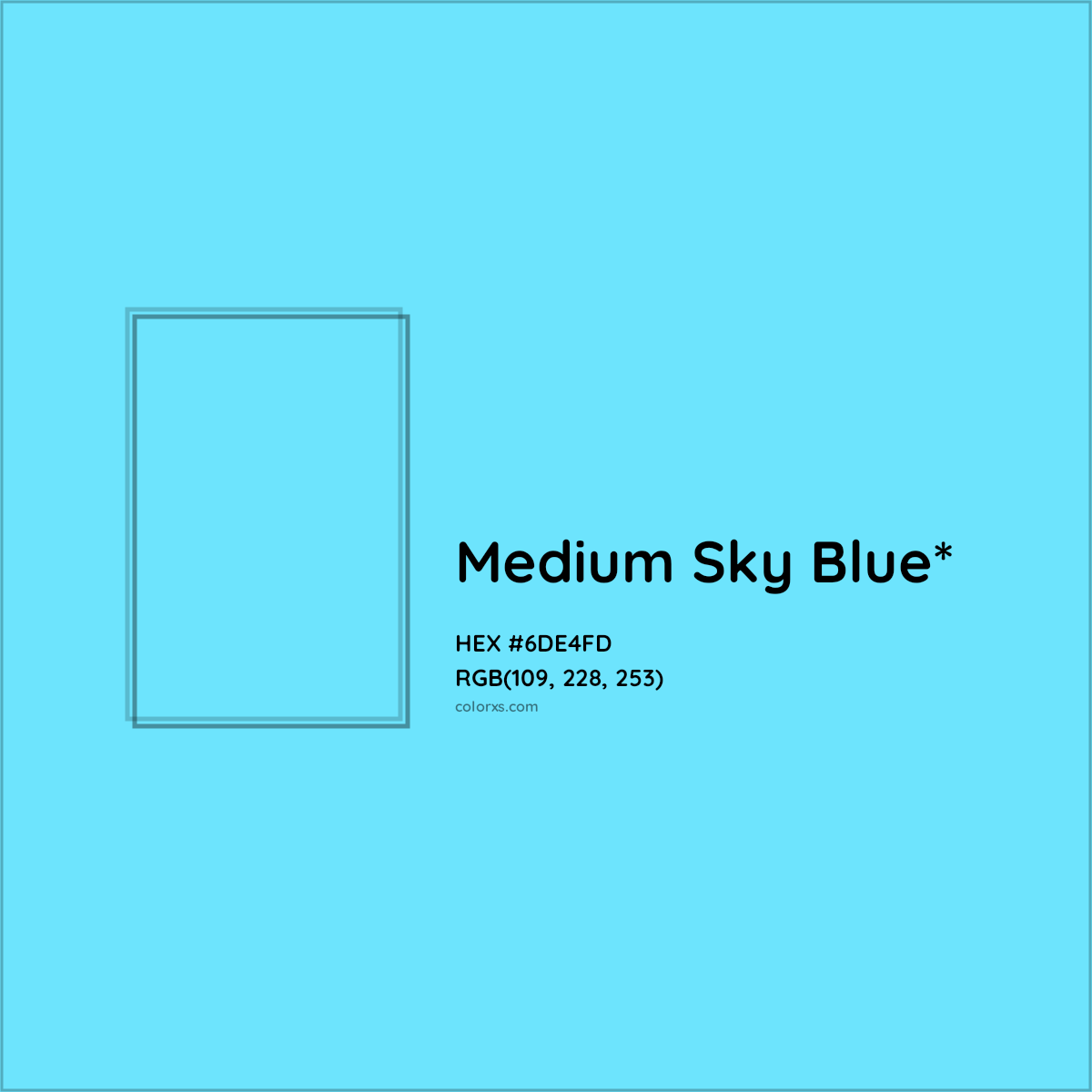 #6DE4FD hex color. RGB, RYB, CMYK, HSL, HSV codes and color conversions. Matching color names, palettes, paints.