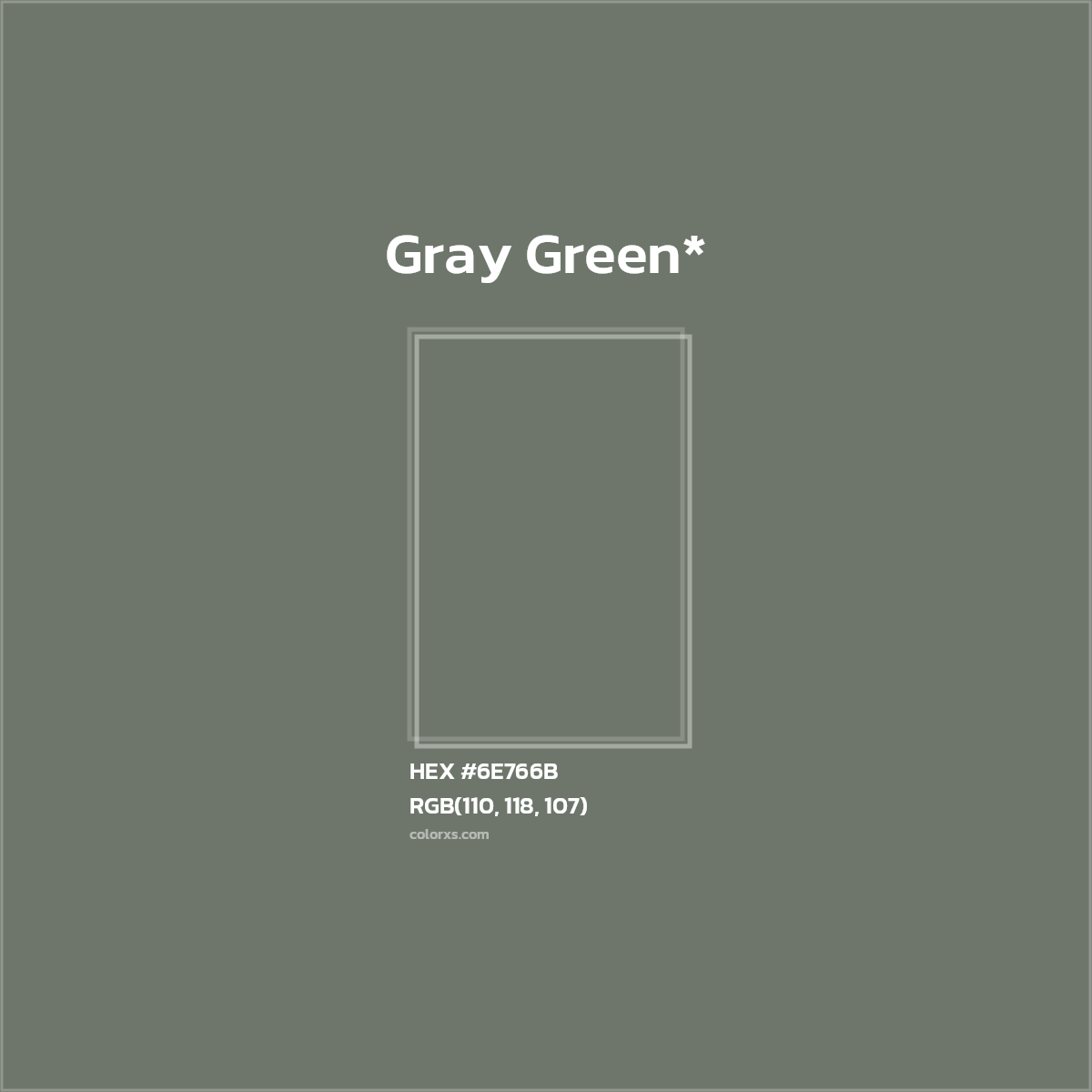 #6E766B hex color. RGB, RYB, CMYK, HSL, HSV codes and color conversions. Matching color names, palettes, paints.