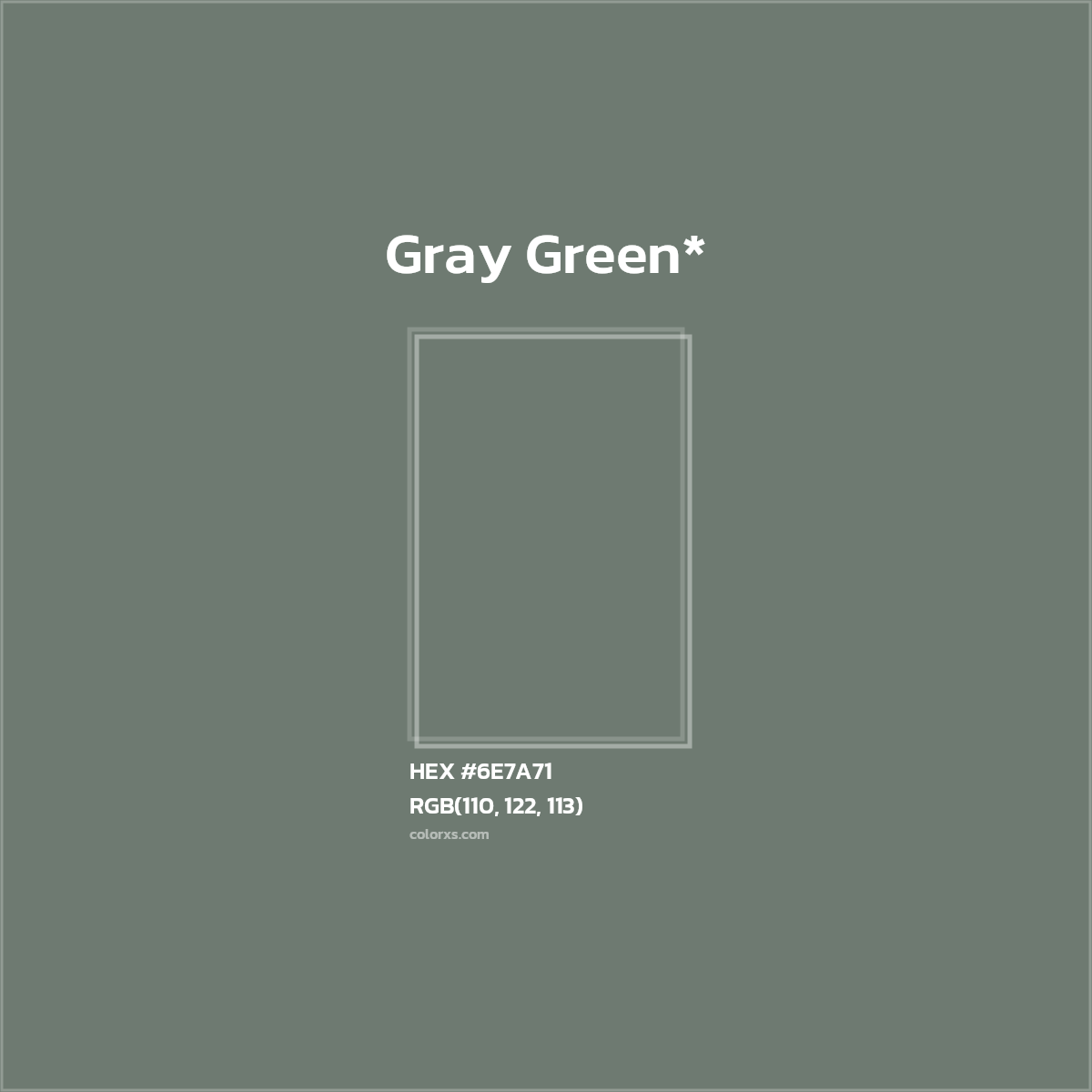 #6E7A71 hex color. RGB, RYB, CMYK, HSL, HSV codes and color conversions. Matching color names, palettes, paints.