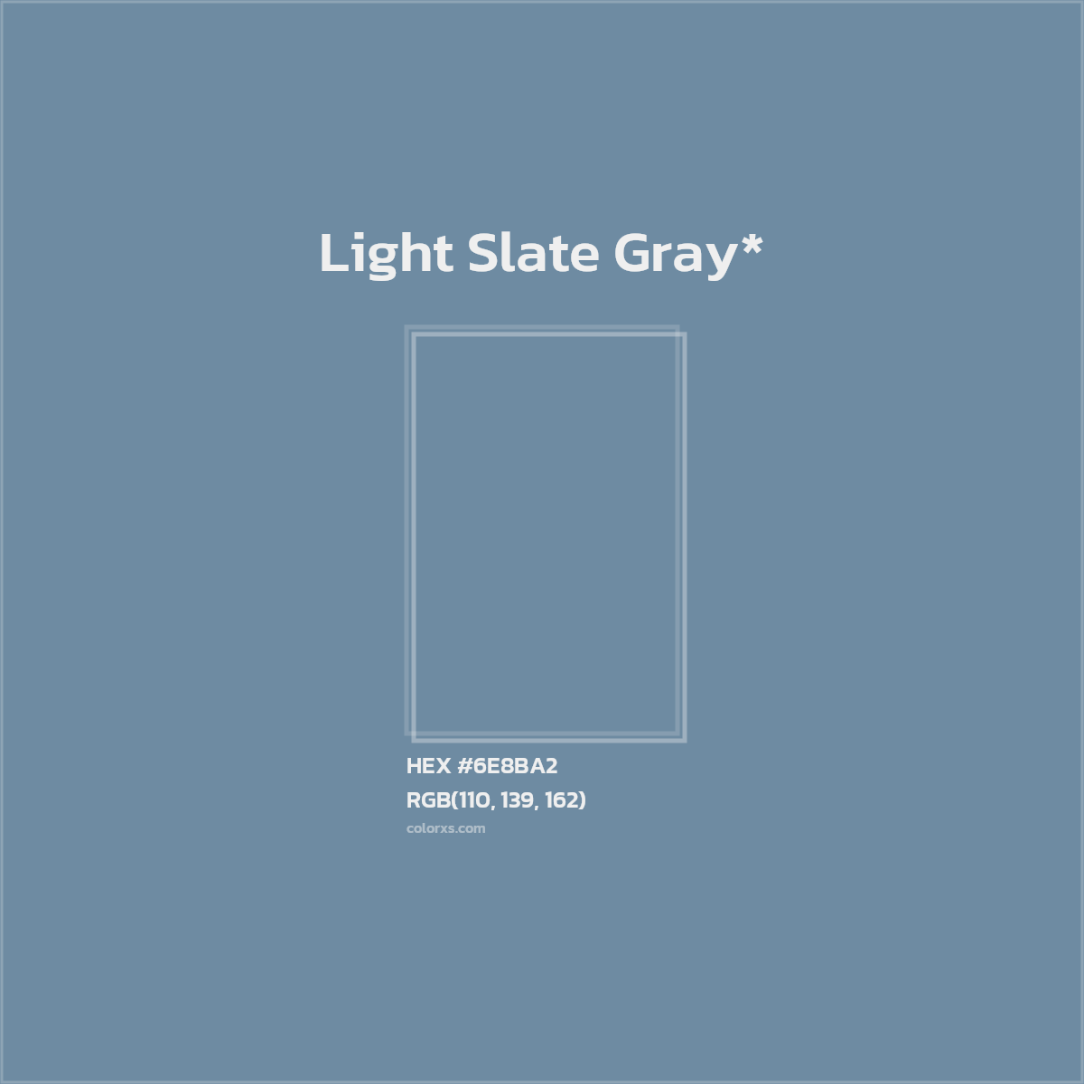 #6E8BA2 hex color. RGB, RYB, CMYK, HSL, HSV codes and color conversions. Matching color names, palettes, paints.