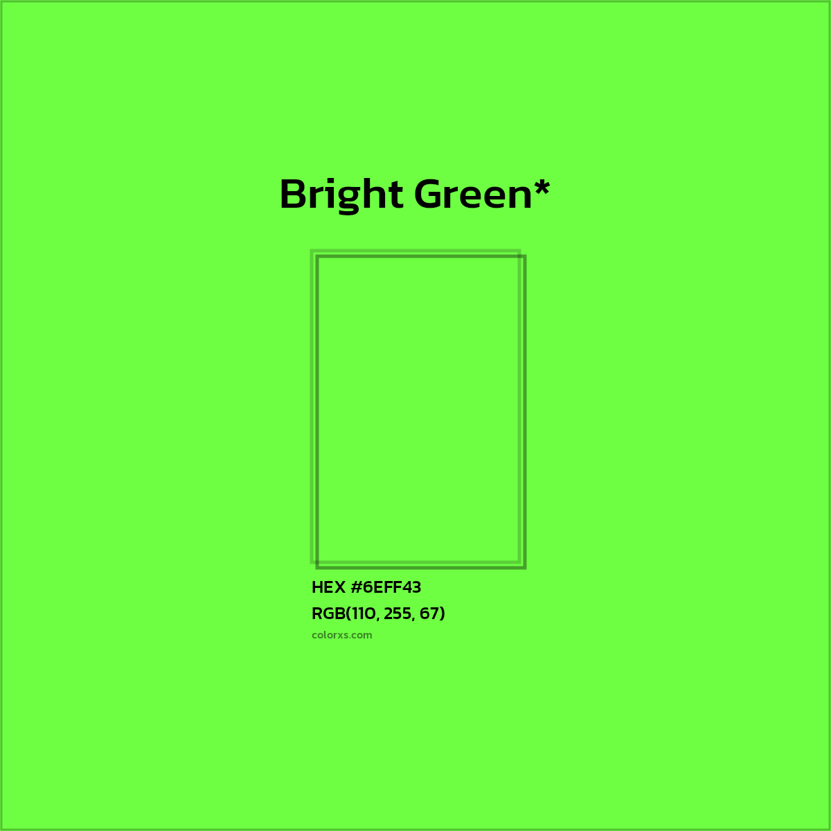 #6EFF43 hex color. RGB, RYB, CMYK, HSL, HSV codes and color conversions. Matching color names, palettes, paints.