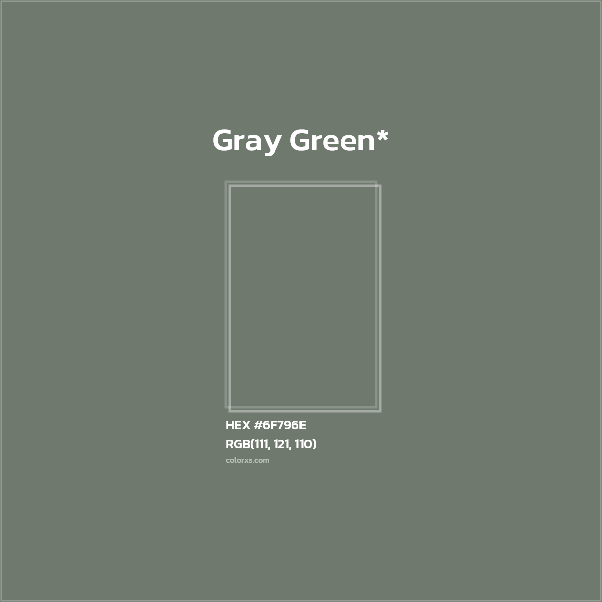 #6F796E hex color. RGB, RYB, CMYK, HSL, HSV codes and color conversions. Matching color names, palettes, paints.