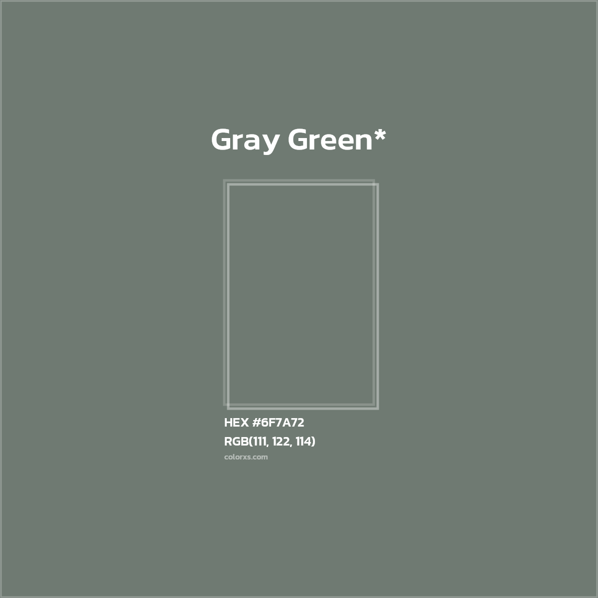 #6F7A72 hex color. RGB, RYB, CMYK, HSL, HSV codes and color conversions. Matching color names, palettes, paints.
